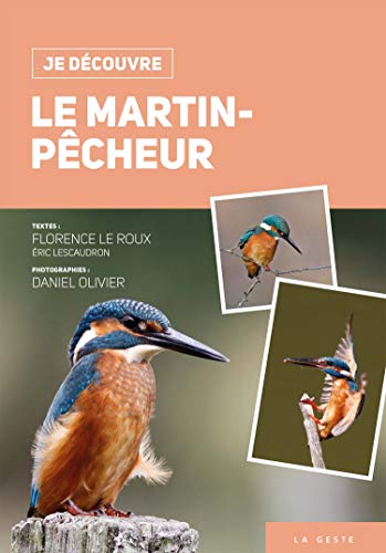 Je Découvre le Martin Pecheur Je Découvre le Martin Pecheur von GESTE