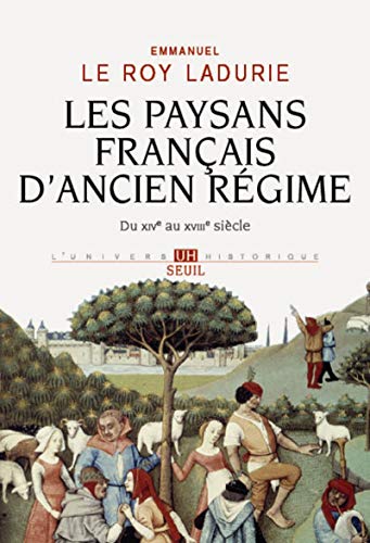 Les Paysans français d'Ancien Régime: Du XIVe au XVIIIe siècle