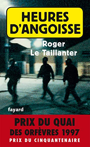 Heures d'angoisse: Prix du quai des orfèvres 1997