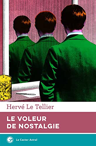 Le voleur de nostalgie von CASTOR ASTRAL