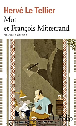 Moi et François Mitterrand: Nouvelle édition