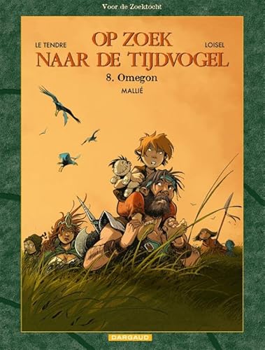 Het Omegon (Op zoek naar de tijdvogel - Voor de zoektocht, 8) von Dargaud France