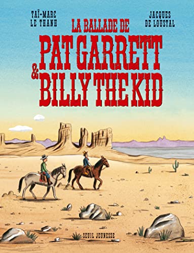 La Ballade de Pat Garrett et Billy the kid von SEUIL JEUNESSE