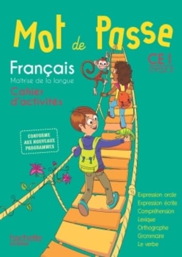 Mot de Passe Francais Ce1 - Cahier Eleve - Ed. 2016: Cahier d'activités von HACHETTE EDUC