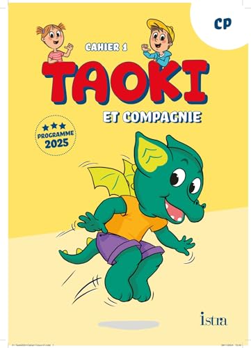 Taoki et compagnie - Méthode de lecture CP - Cahier d'exercices 1 - Edition 2025: Cahier 1 Taoki et compagnie - Méthode de lecture CP - Cahier d'exercices 1 - Edition 2025: Cahier 1 von ISTRA