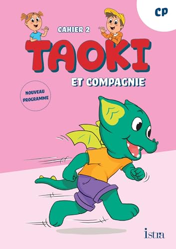 Taoki et compagnie - Méthode de lecture CP - Cahier d'exercices 2 - Edition 2025: Cahier 2 Taoki et compagnie - Méthode de lecture CP - Cahier d'exercices 2 - Edition 2025: Cahier 2 von ISTRA