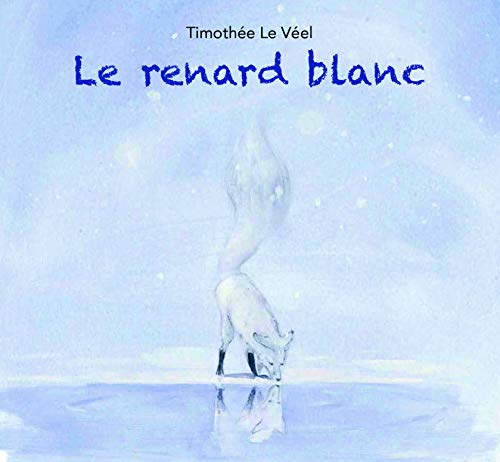 LE RENARD BLANC
