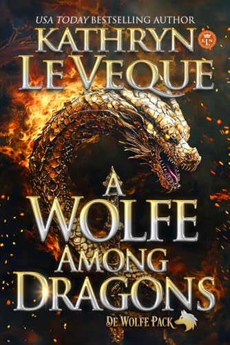 A Wolfe Among Dragons: A Medieval Romance von Independently published