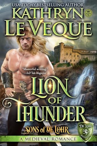 Lion of Thunder: A Medieval Romance (Sons of de Lohr, Band 5) von Kathryn Le Veque Novels, Inc.