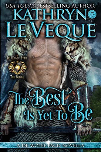 The Best Is Yet To Be (De Wolfe Pack, Band 15)