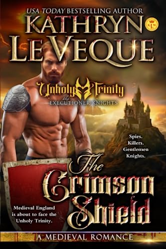 The Crimson Shield: A Medieval Romance (The Executioner Knights, Band 13)