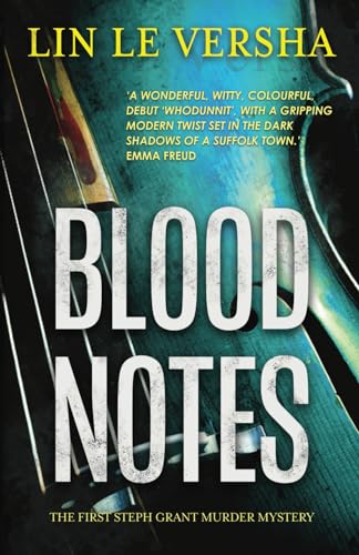 Blood Notes (Steph Grant Murder Mystery Series, Band 1) von Hobeck Books Limited
