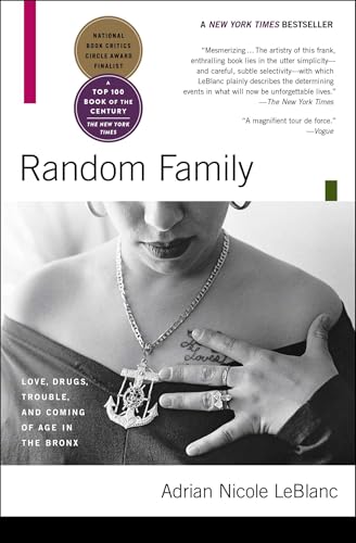 Random Family: Love, Drugs, Trouble, and Coming of Age in the Bronx von Scribner Book Company