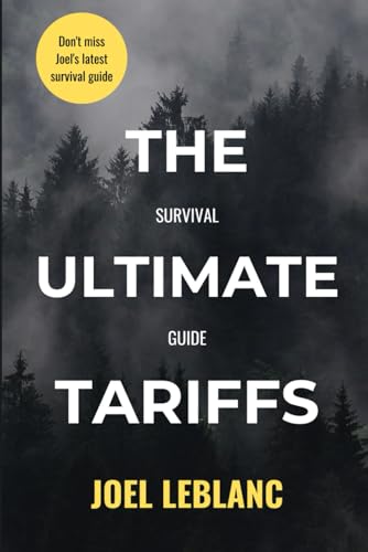 The Ultimate Tarriffs Survival Guide von Independently published