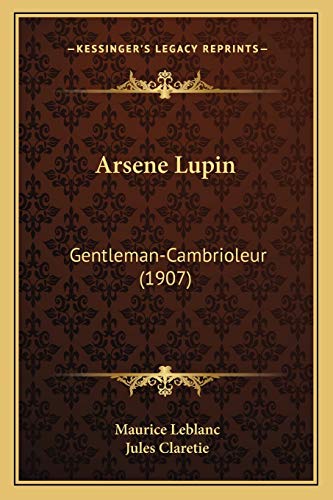 Arsene Lupin: Gentleman-Cambrioleur (1907)