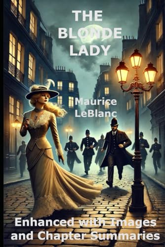 THE BLONDE LADY: Enhanced with Images and Chapter Summaries THE BLONDE LADY: Enhanced with Images and Chapter Summaries von Independently published