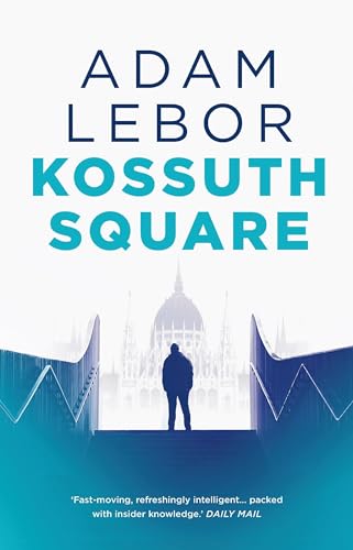 Kossuth Square (Danube Blues, Band 2)