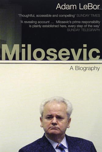 Milosevic: A Biography