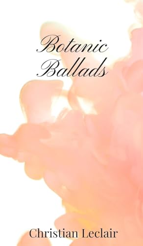 Botanic Ballads Botanic Ballads von Creative Arts Management OÜ