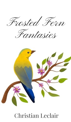 Frosted Fern Fantasies Frosted Fern Fantasies von Creative Arts Management OÜ