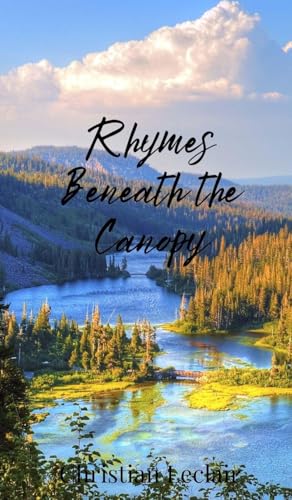 Rhymes Beneath the Canopy Rhymes Beneath the Canopy von Creative Arts Management OÜ