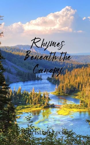 Rhymes Beneath the Canopy Rhymes Beneath the Canopy von Creative Arts Management OÜ