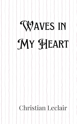 Waves in My Heart Waves in My Heart von Creative Arts Management OÜ