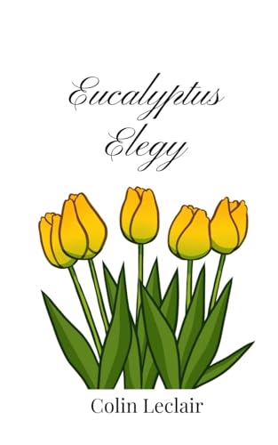 Eucalyptus Elegy von Creative Arts Management OÜ