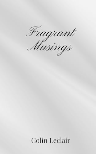 Fragrant Musings von Creative Arts Management OÜ