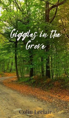 Giggles in the Grove von Creative Arts Management OÜ