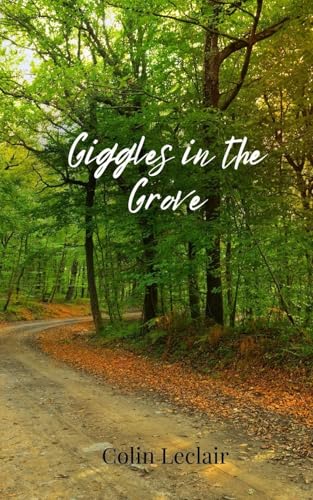 Giggles in the Grove von Creative Arts Management OÜ