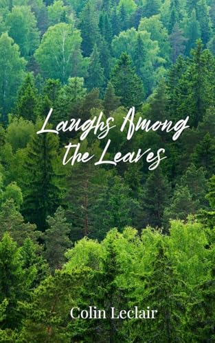 Laughs Among the Leaves von Creative Arts Management OÜ