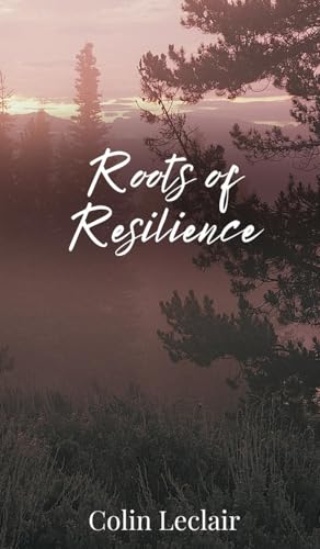 Roots of Resilience von Creative Arts Management OÜ