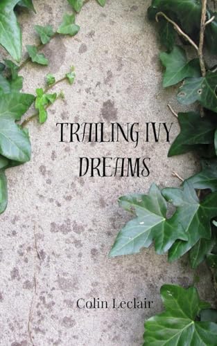 Trailing Ivy Dreams von Creative Arts Management OÜ
