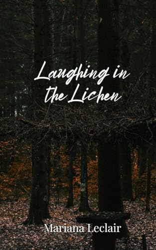 Laughing in the Lichen Laughing in the Lichen von Creative Arts Management OÜ