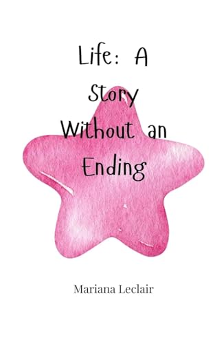 Life: A Story Without an Ending von Creative Arts Management OÜ
