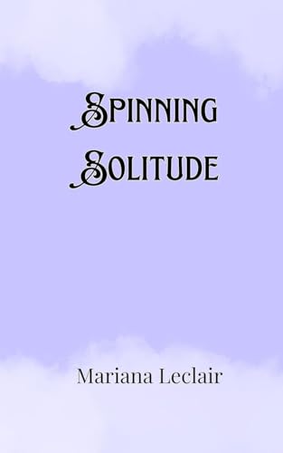 Spinning Solitude Spinning Solitude von Creative Arts Management OÜ