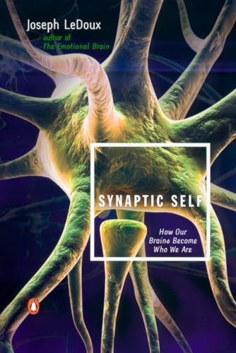 Synaptic Self: How Our Brains Become Who We Are von Random House Books for Young Readers