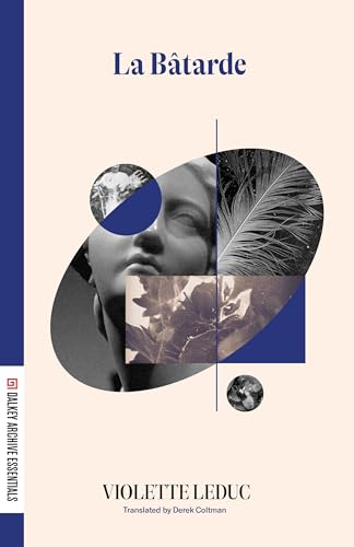 La Batarde (Dalkey Archive Essentials)