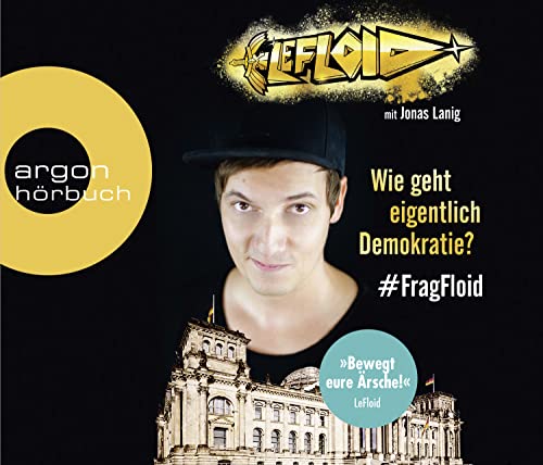 LeFloid: Wie geht eigentlich Demokratie #FragFloid