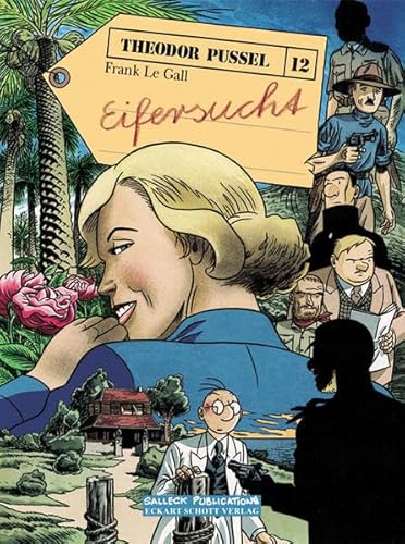 Theodor Pussel: Band 12: Eifersucht von Salleck Publications