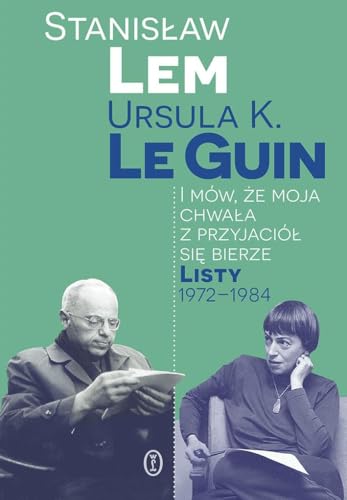 I mów, że moja chwała z przyjaciół się bierze. Listy 1972-1984 von Literackie