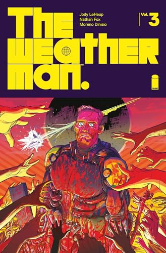 The Weatherman Volume 3 (WEATHERMAN TP) von Image Comics