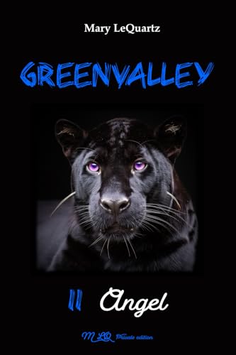 GREENVALLEY 2 - Angel: Romance thérianthrope MM von MLQ Private edition