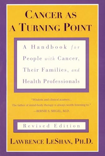 Cancer As a Turning Point: A Handbook for People with Cancer, Their Families, and Health Professionals - Revised Edition von Plume