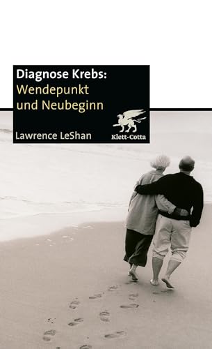 Diagnose Krebs. Wendepunkt und Neubeginn