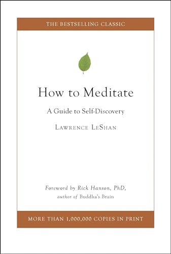 How to Meditate: A Guide to Self-Discovery