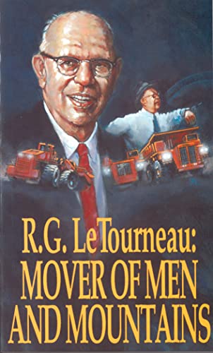 Mover of Men and Mountains: The Autobiography Mover of Men and Mountains: The Autobiography