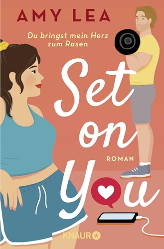 Set on You: Roman | "Amy Lea hat eine Geschichte für alle verfasst, die sich nicht immer akzeptieren und trotzdem entschlossen sind, sich selbst zu lieben." - Ali Hazelwood Set on You: Roman | "Amy Lea hat eine Geschichte für alle verfasst, die sich nicht immer akzeptieren und trotzdem entschlossen sind, sich selbst zu lieben." - Ali Hazelwood