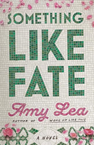 Something Like Fate: A Novel von Skyscape